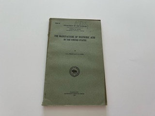 1920- The Manufacture of Sulphuric Acid in the United States- A. E. Wells and D.E. Fogg