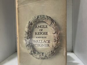 1971 – Angle Of Repose – Wallace Stegner – Hardcover