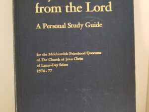 My Errand from the Lord — A Personal Study Guide — 1976-77 — Owned by and Signed by BYU Pres. Ernest L. Wilkinson