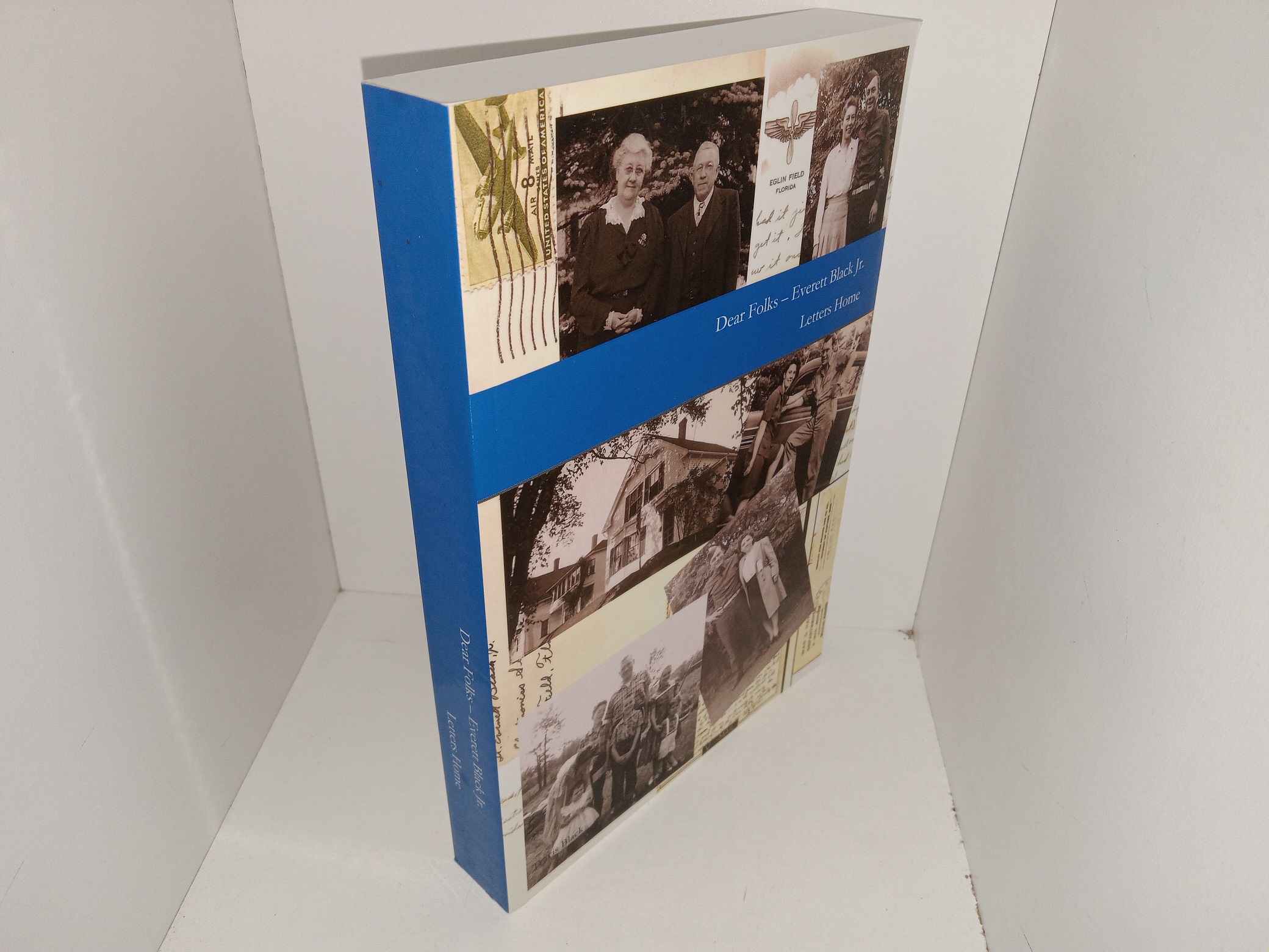 Dear Folks — Everett Black Jr.: Letters Home (Unknown Publishing Date) ~ Unknown Author