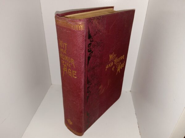 Wit and Humor of the Age (1883) ~ by Melville D. Landon, A.M.