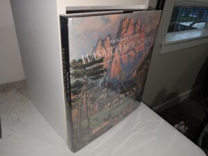 Painters of the Wasatch Mountains (2005) ~ by Robert S. Olpin, Ann W. Orton, and Thomas F. Rugh