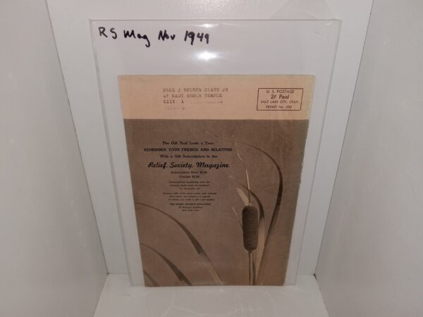Relief Society Magazine: November, 1949 (Mailed to Pres. J. Reuben Clark Jr.) (1949)
