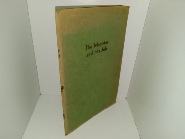 The Magister and His Job (1937) ~ Unknown Author