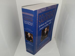 Doctrines of Salvation: Sermons and Writings of Joseph Fielding Smith: Complete Three-Volume Work (2000) ~ Edited by Bruce R. McConkie
