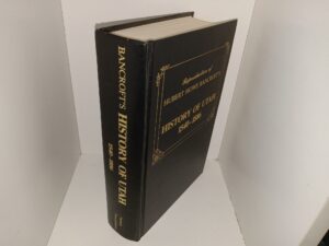 Bancroft’s History of Utah, 1540-1886 (1982) ~ Unknown Author