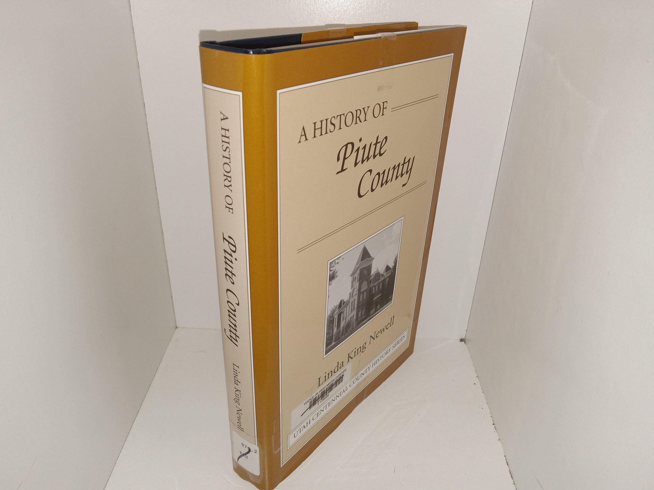 A History of Piute County (Ex-Library) (1999) ~ by Linda King Newell