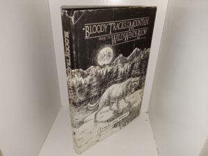 Bloody Tracks on the Mountain Where the Wild Winds Blow (Signed) (1985) ~ by Charles Alma Wilson