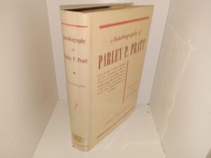 Autobiography of Parley P. Pratt (1950) ~ Edited by His Son Parley P. Pratt