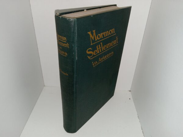 Mormon Settlement in Arizona (1921) ~ by James H. McClintock