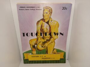 Touchdown: Ventura J. C. VS. Pasadenā J. C.: Friday, November 3, 1950, Ventura Junior College Stadium (Magazine) (1950)