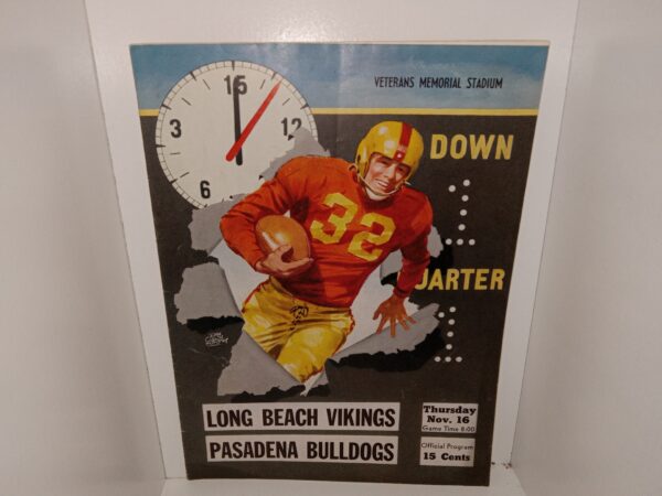 Long Beach vikings VS. Pasadena Bulldogs: Veterans Memorial Stadium, Thursday, No. 16, 8:00 (Magazine) (Unknown Publishing Date)