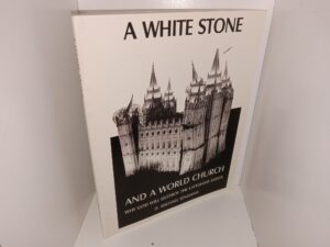 A White Stone and World Church: Why God will Destroy the Latter-day Saints (2004) ~ by D. Michael Bingham