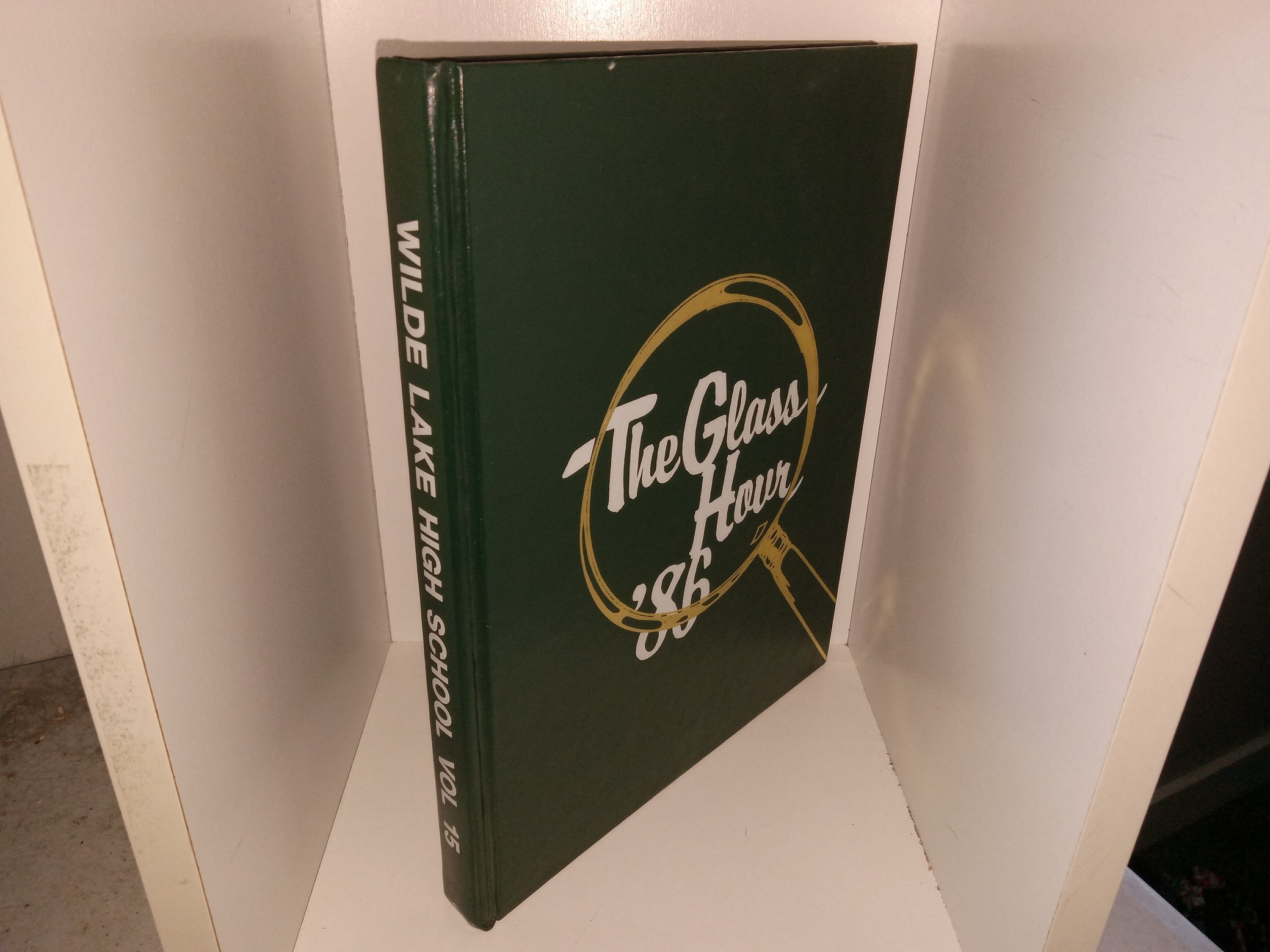 Wilde Lake High School: Vol. 15: The Glass Hour ’86 (Wilde Lake High School 1986 Yearbook) (1986)