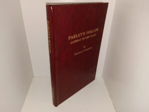 Parley’s Hollow Gateway to the Valley (Leather) (Signed by the Author) (Unknown Publishing Date) ~ by Florence C. Youngberg