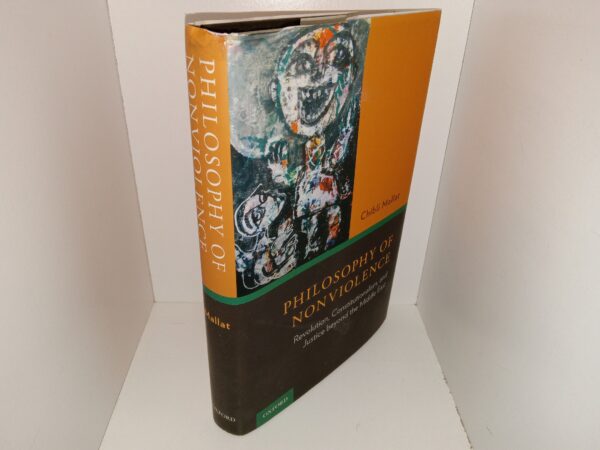 Philosophy of Nonviolence: revolution, Constitutionalism, and Justice Beyond the Middle East (2015) ~ by Chibli Mallat