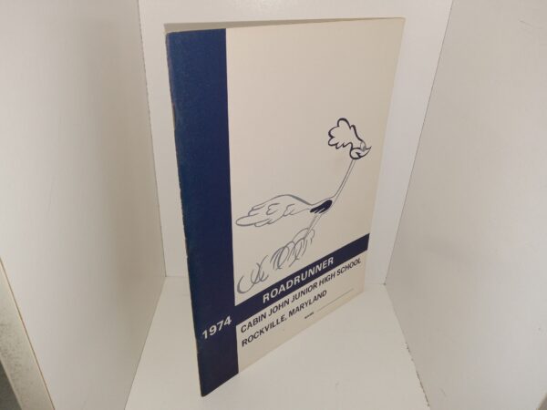 Roadrunner: 1974, Cabin John Junior High School, Rockville, Maryland (Yearbook) (1974)