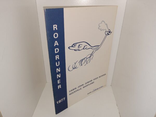 Roadrunner: 1977, Cabin John Junior High School, Rockville, Maryland (Yearbook) (1977)