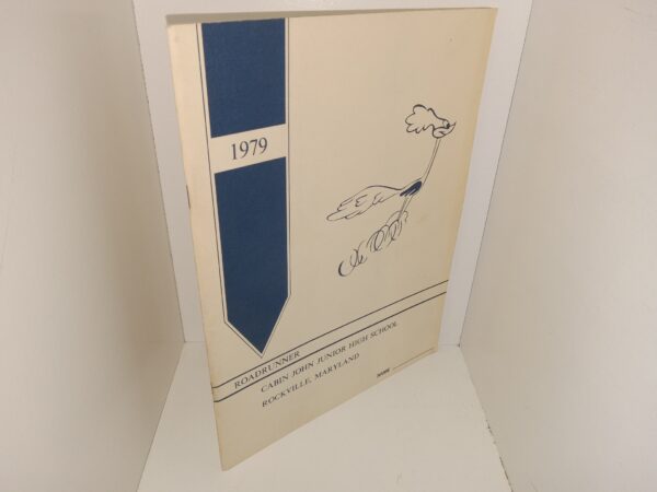 Roadrunner: 1979, Cabin John Junio High School, Rockville, Maryland (Yearbook) (1979)