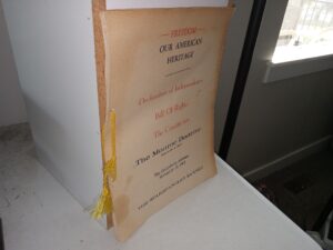 Freedom: Our American Heritage: Declaration of Independence/Bill Of Rights/The Constitution/The Monroe Doctrine, December 2, 1823/The Gettysburg Address, November 19, 1863/The Star-Spangled Banner (Unknown Publishing Date)