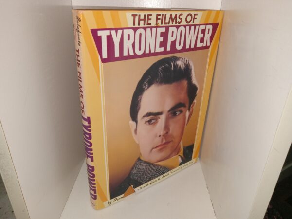 The Films of Tyrone Power (1979) ~ by Dennis Belafonte, with Alvin H. Marill