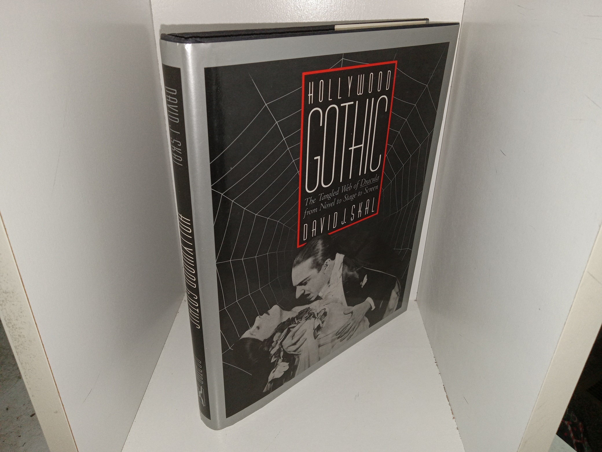 Hollywood Gothic: The Tangled Web of Dracula, from Novel to Stage to Screen (1990) ~ by David J. Skal