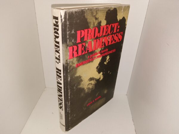 Project: Readiness: A Guide to Family Emergency Preparedness (1974) ~ by Louise E. Nelson