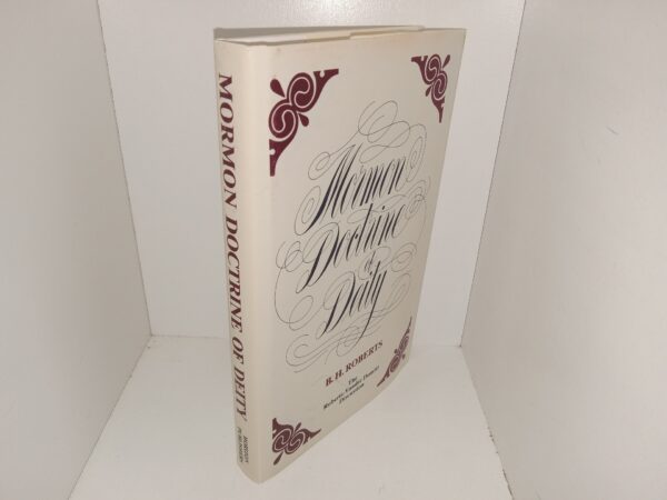 Mormon Doctrine of Deity (Reprint of the 1903 Edition) (Unknown Reprinting Date) ~ by B. H. Roberts