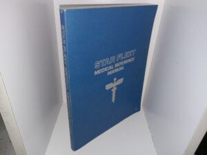 Star Fleet Medical Reference Manual (1977) ~ Edited by Eileen Palestine