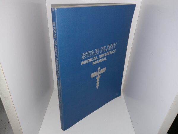 Star Fleet Medical Reference Manual (1977) ~ Edited by Eileen Palestine
