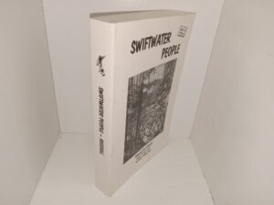 Swiftwater People (Indexed Edition) (1979) ~ Edited by Bert Russell