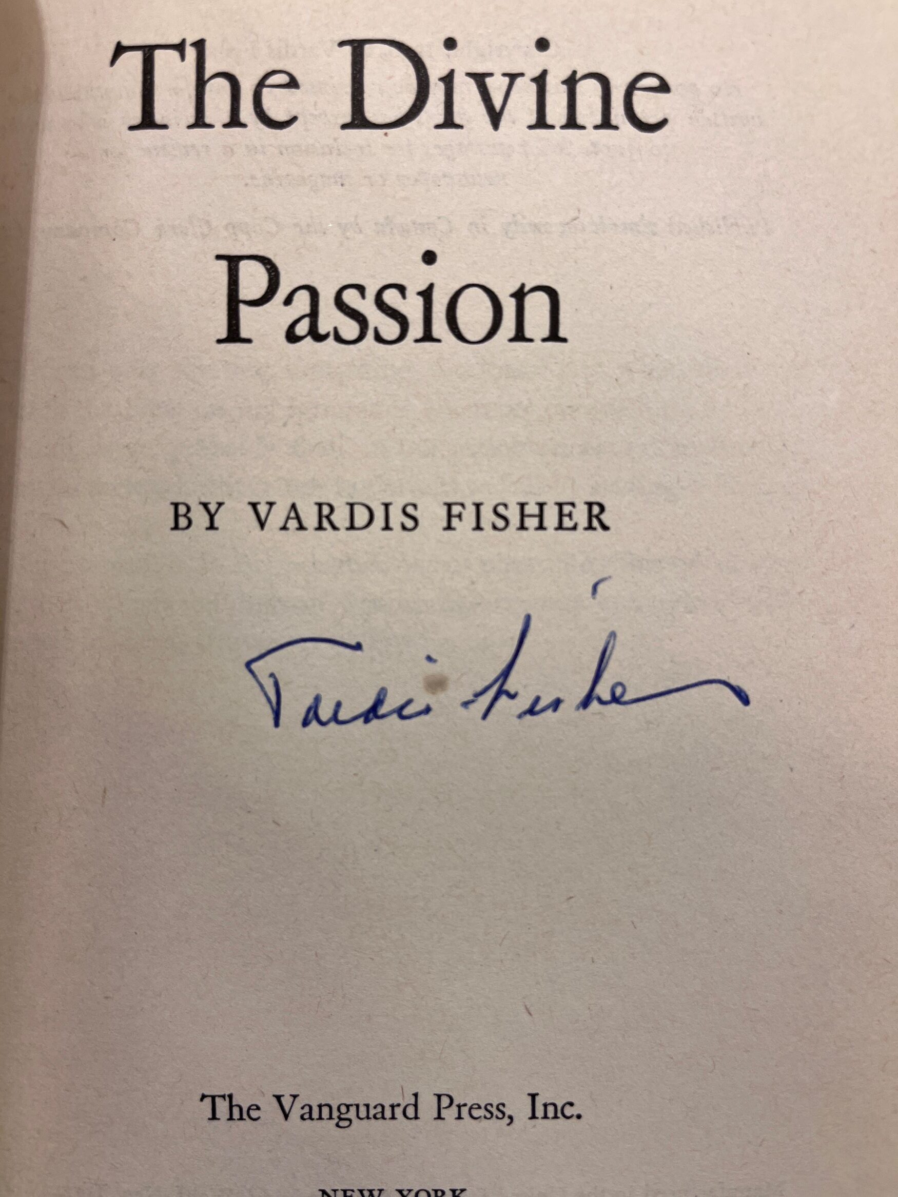 1948 – The Divine Passion – Vardis Fisher (Signed) – Hardcover