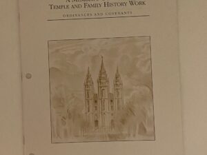 A Member’s Guide to Temple and Family History Work – Ordinances and Covenants (1993)