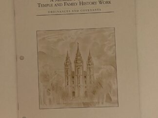 A Member's Guide to Temple and Family History Work - Ordinances and Covenants (1993)