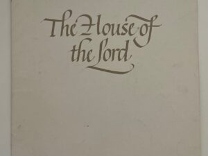 The House of The Lord – For Those Who Would Enter the Temple Worthily