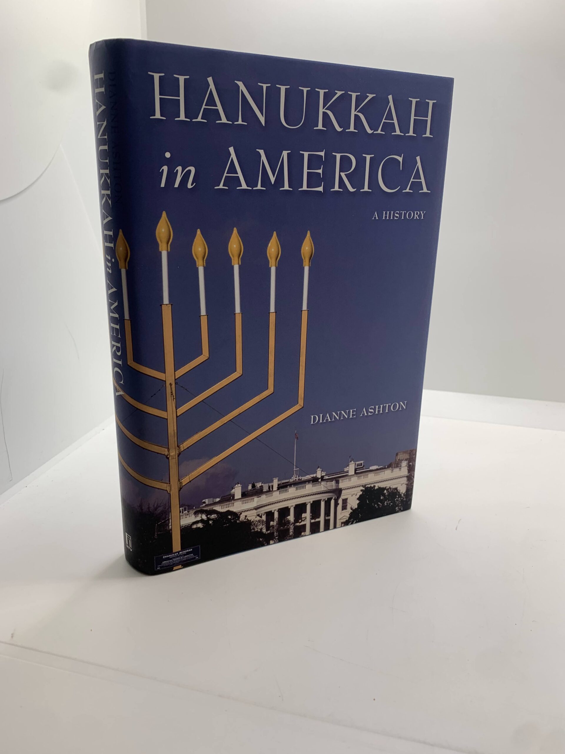 Hannukkah in America – A History (2012) by Dianne Ashton