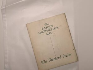 The Basque Sheepherder and The Shepherd Psalm