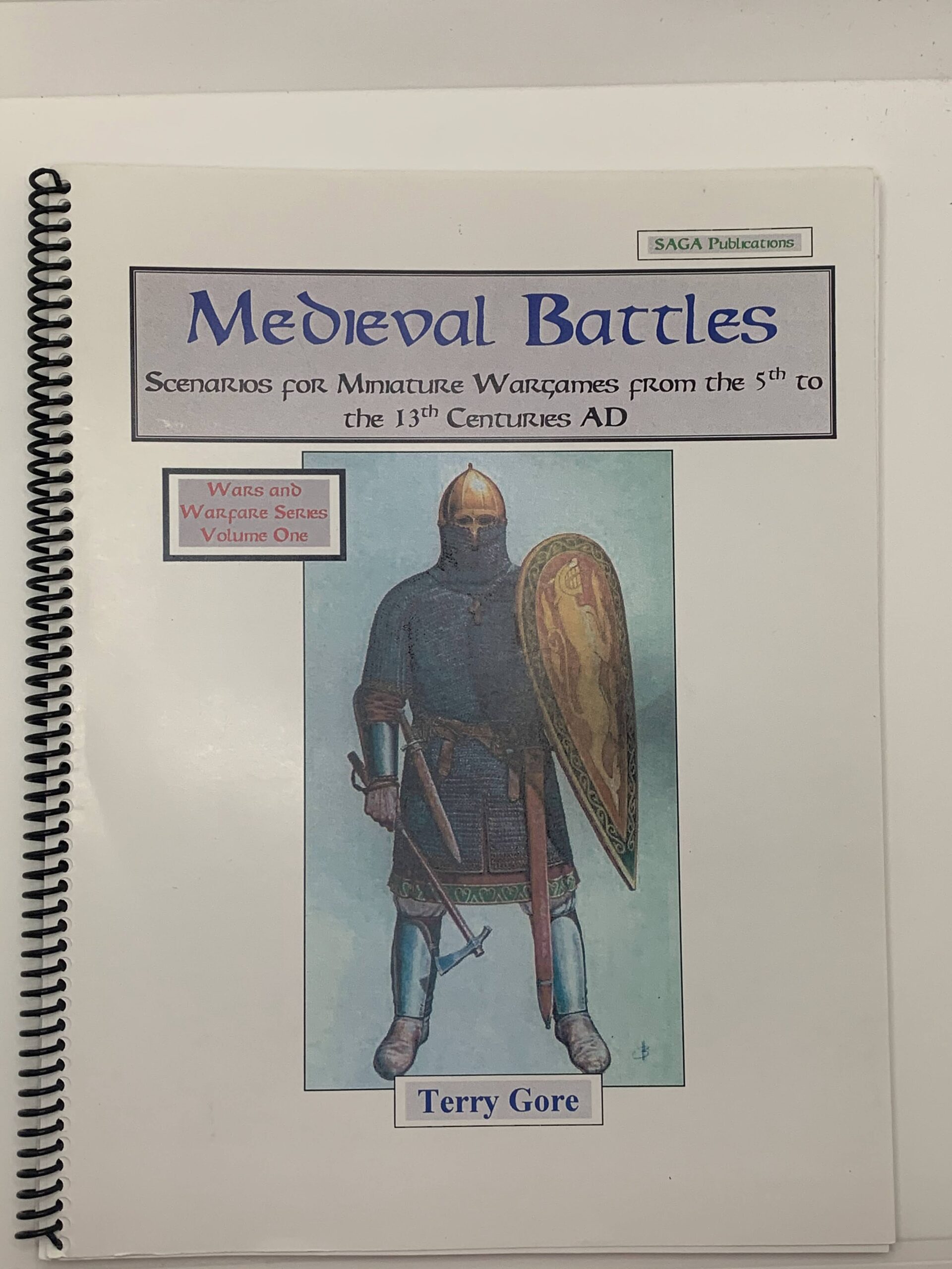Medieval Battles – Scenarios for Miniature Wargames from the 5th to the 13th Centuries AD by Terry Gore