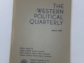 The Western Political Quarterly Vol. X No. 1 March, 1957