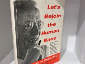 1953 – Let’s Rejoin the Human Race – Joseph H. Peck – Hardcover