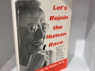 1953 - Let's Rejoin the Human Race - Joseph H. Peck - Hardcover