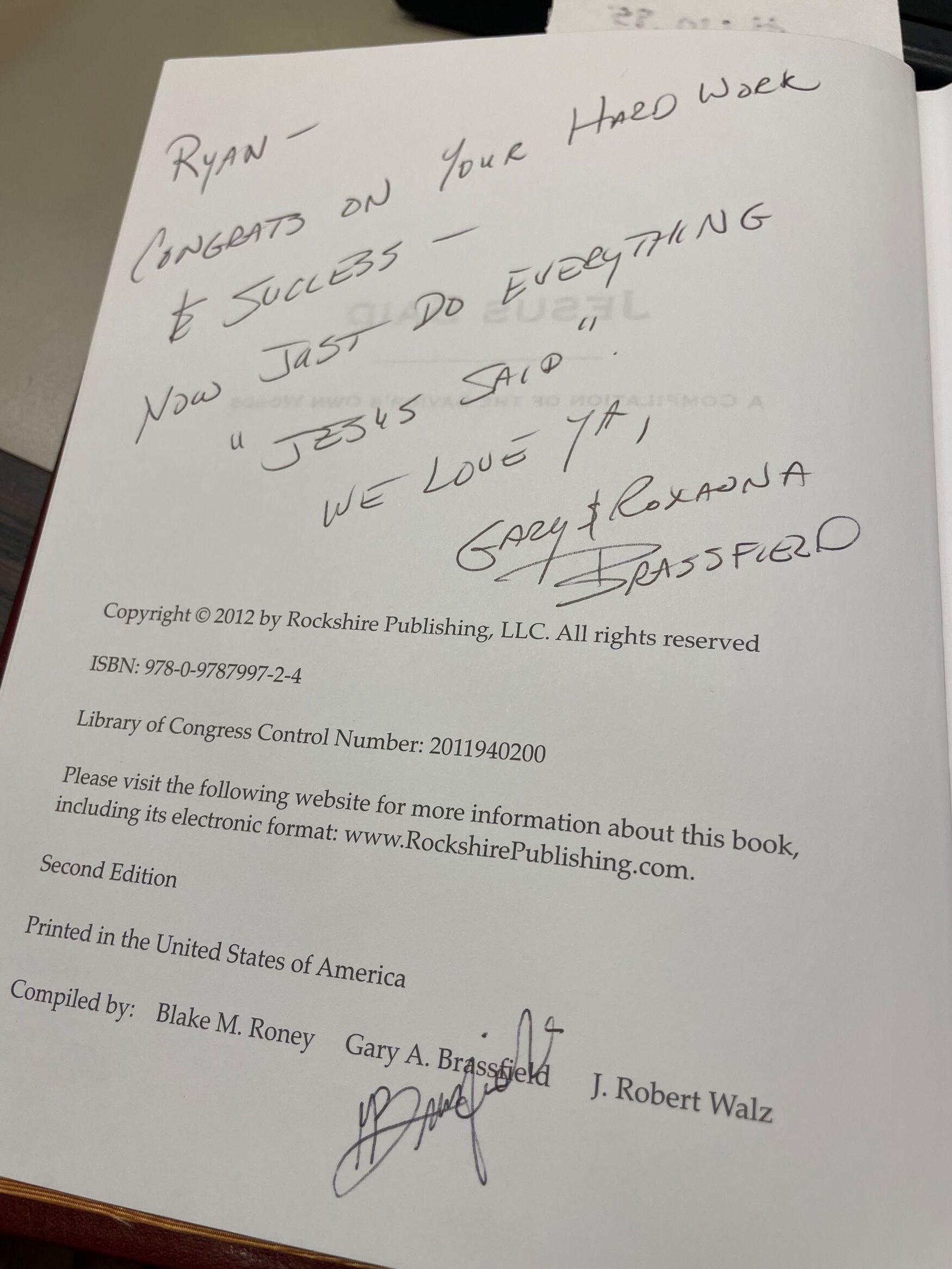 2012 – Jesus Said (Compiled by Blake M. Roney, Gary A. Brassfield (signed), J. Robert Walz) – Leatherbound