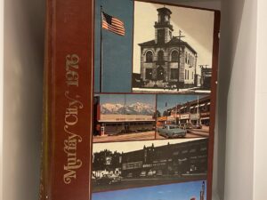1976 – The History of Murray City, Utah (Various Signatures) – Murray City Corporation – Hardcover