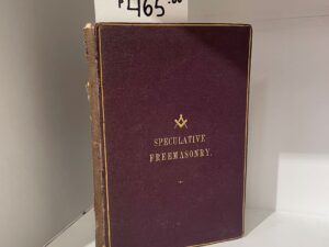 1872 – Speculative Freemasonry – John Yarker – Hardcover