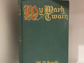1910 - My Mark Twain - W. D. Howells - Hardcover