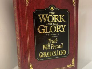 1992 - The Work And The Glory (Vol. 3), Truth Will Prevail - Gerald N. Lund - Leatherbound