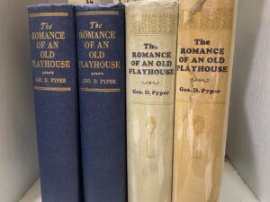 1928 – The Romance of an Old Playhouse – Geo D. Pyper – Hardcover