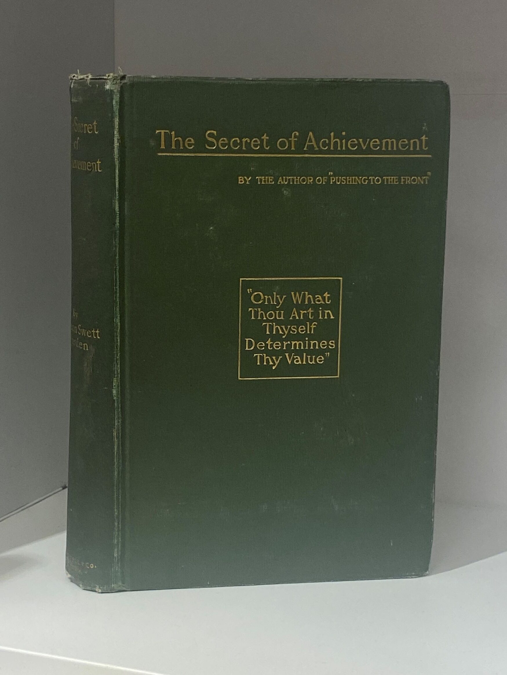 1898 – The Secret of Achievement – Orison Swett Marden – Hardcover