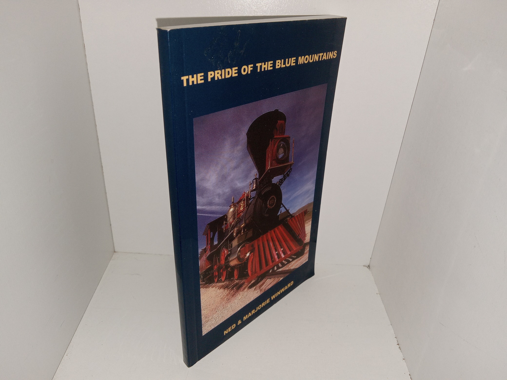 The Pride of the Blue Mountains (1974) ~ by Ned and Marjorie Winward