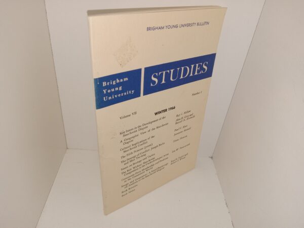 Brigham Young University Studies: Vol. 7, No. 2, Winter 1966 (1966)